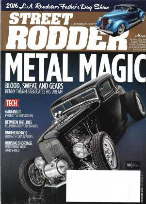 STREET RODDER 2016 NOV - KENNY THRUM, BRAKES PLUMMED, NARROW A 9